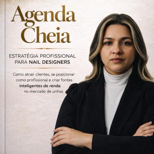 AGENDA CHEIA Estratégia profissional para nail designer 