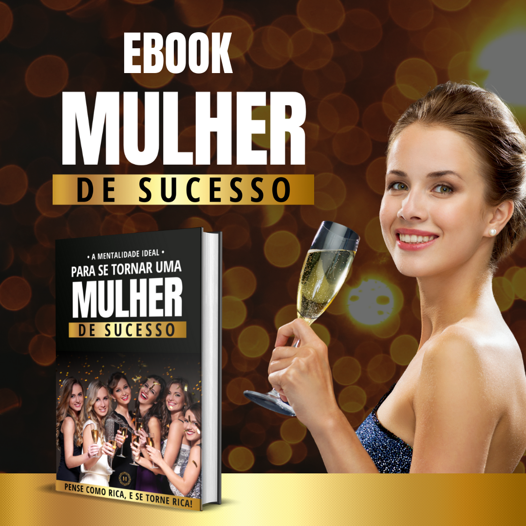 Imagem de capa para o Ebook Mentalidade de uma MULHER de Sucesso