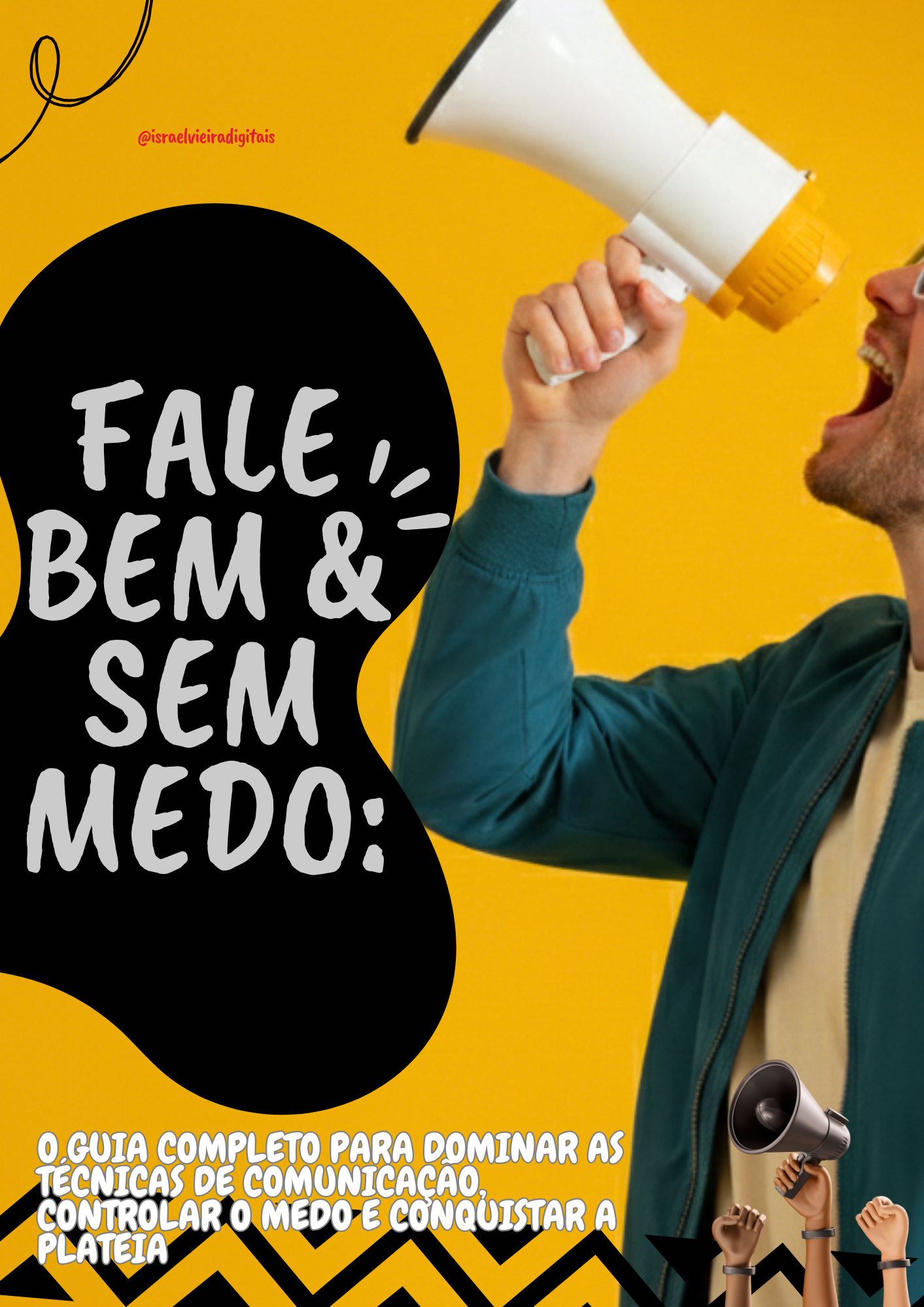 Fale Bem e Sem Medo