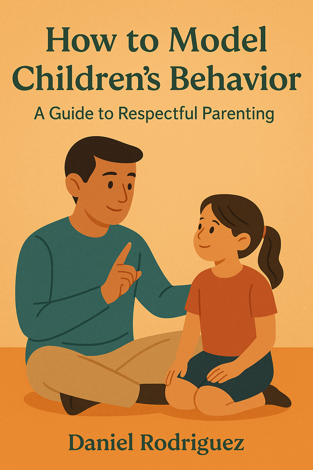 How-to-Model-Childrens-Behavior-A-Guide-to-Respectful-Parenting - D...