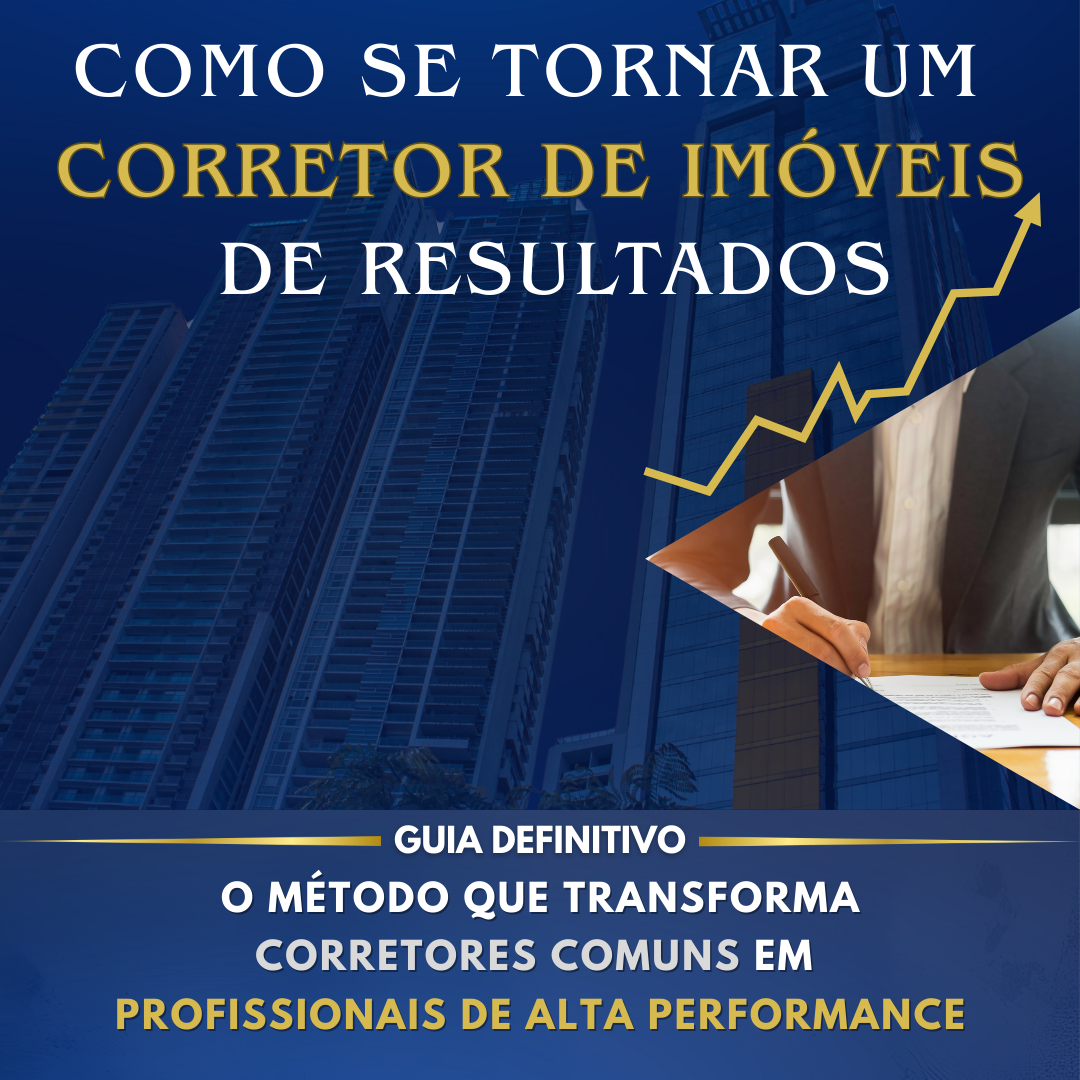 Corretor de imóveis: O método que transforma corretores em profissi...