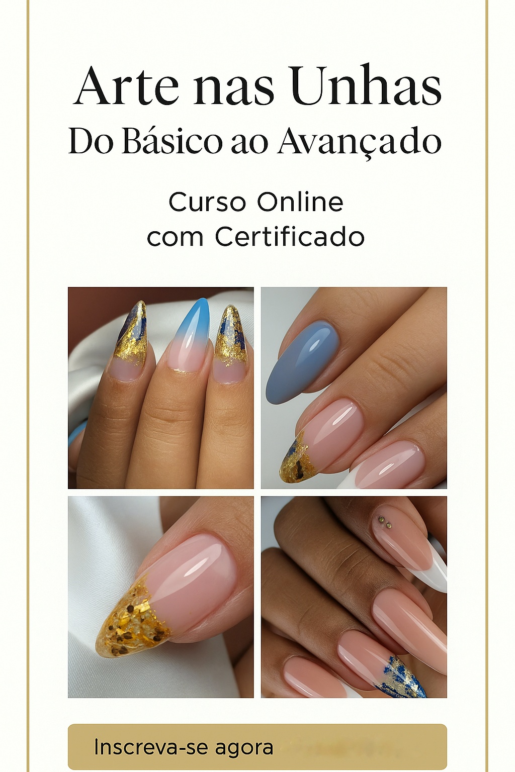 Arte nas unhas - do básico ao avançado