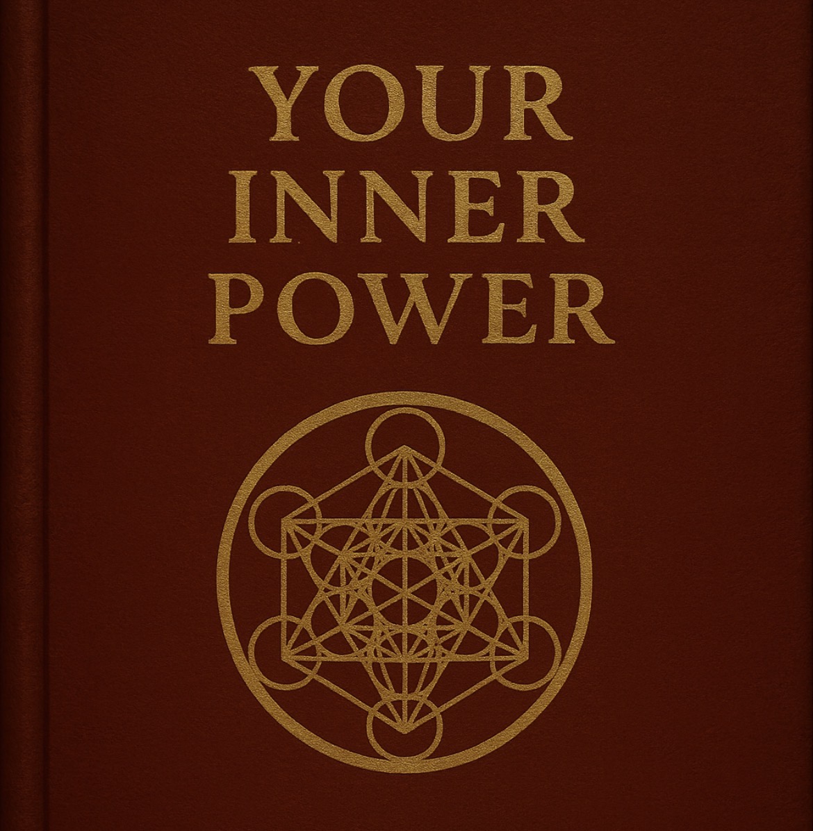 Our Inner Power Your Inner Power: A Spiritual Guide to Transformation - Lord Aether...