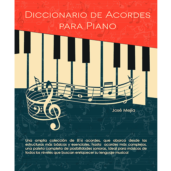 Diccionario de Acordes de Piano para Principiante hasta Avanzado