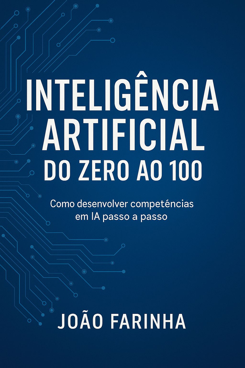 Inteligência Artificial do 0 ao 100