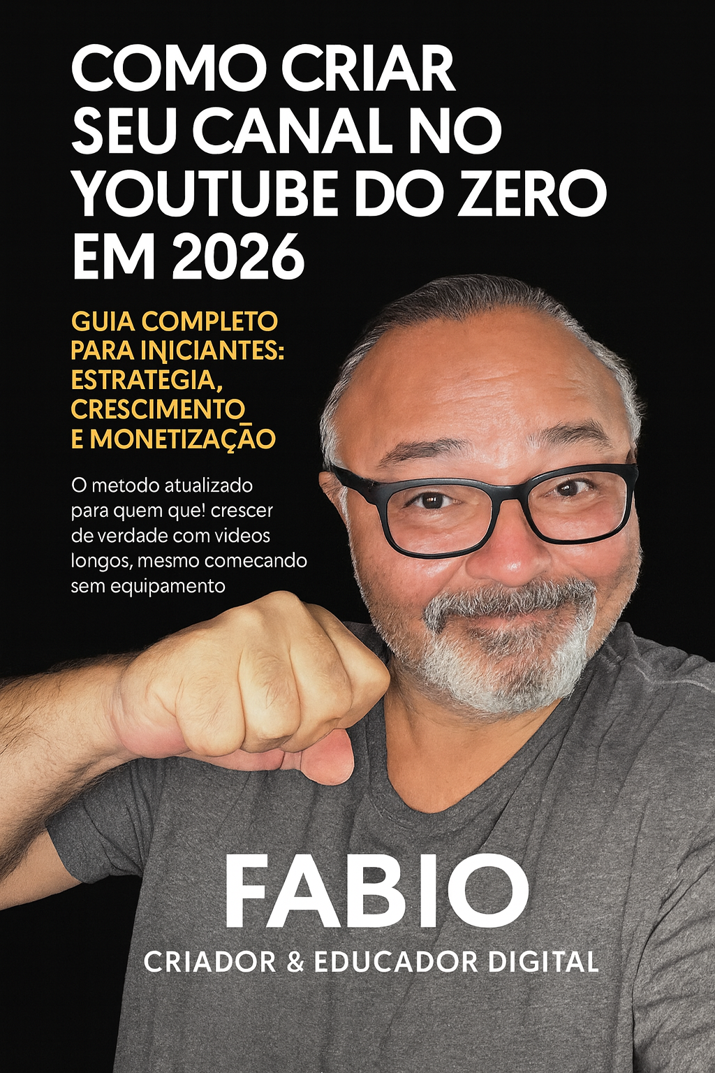 COMO CRIAR SEU CANAL NO YOUTUBE DO ZERO EM 2026 - Fabio Otacílio da...