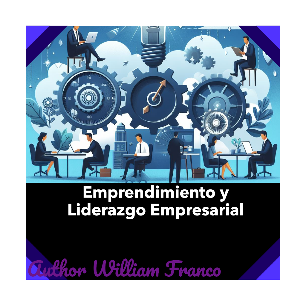 Emprendimiento y Liderazgo Empresarial - William Franco | Hotmart