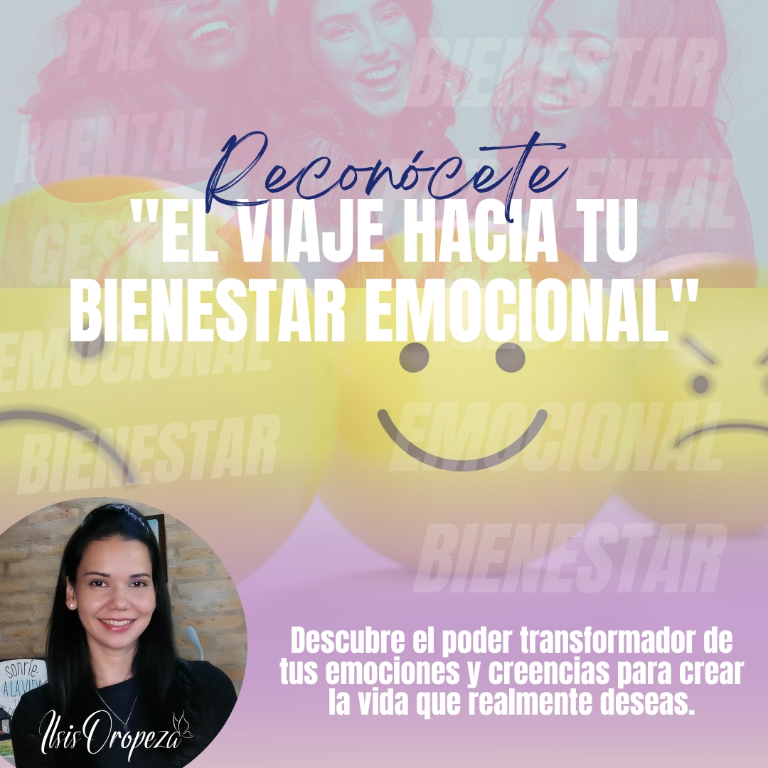 Reconócete: El Viaje hacia tu Bienestar Emocional - Ilsis Oropeza ...