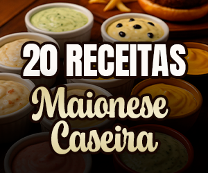 20 Receitas de Maioneses Caseiras + Dicas de Mestre