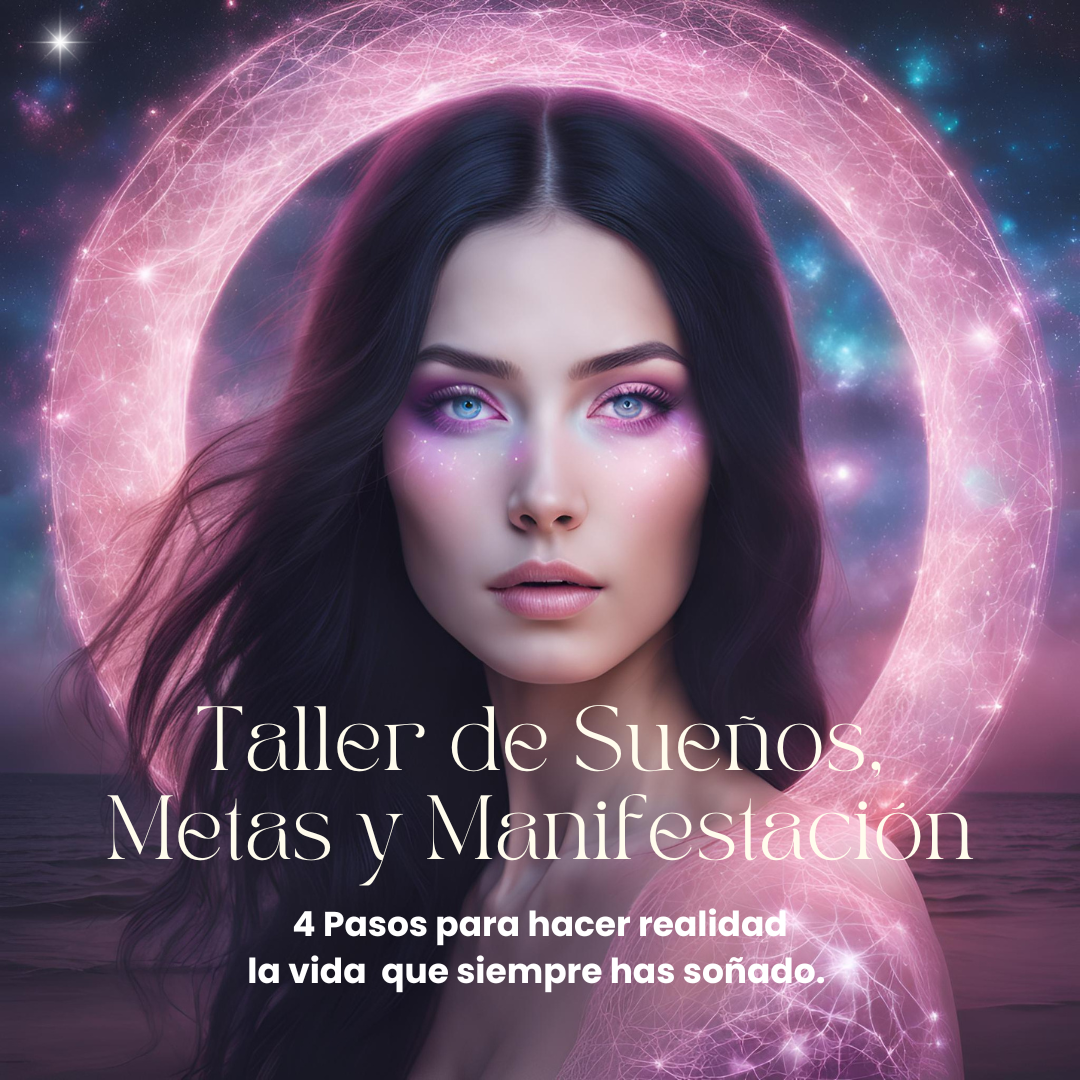 Suenos Metas Taller de Sueños, Metas y Manifestación
