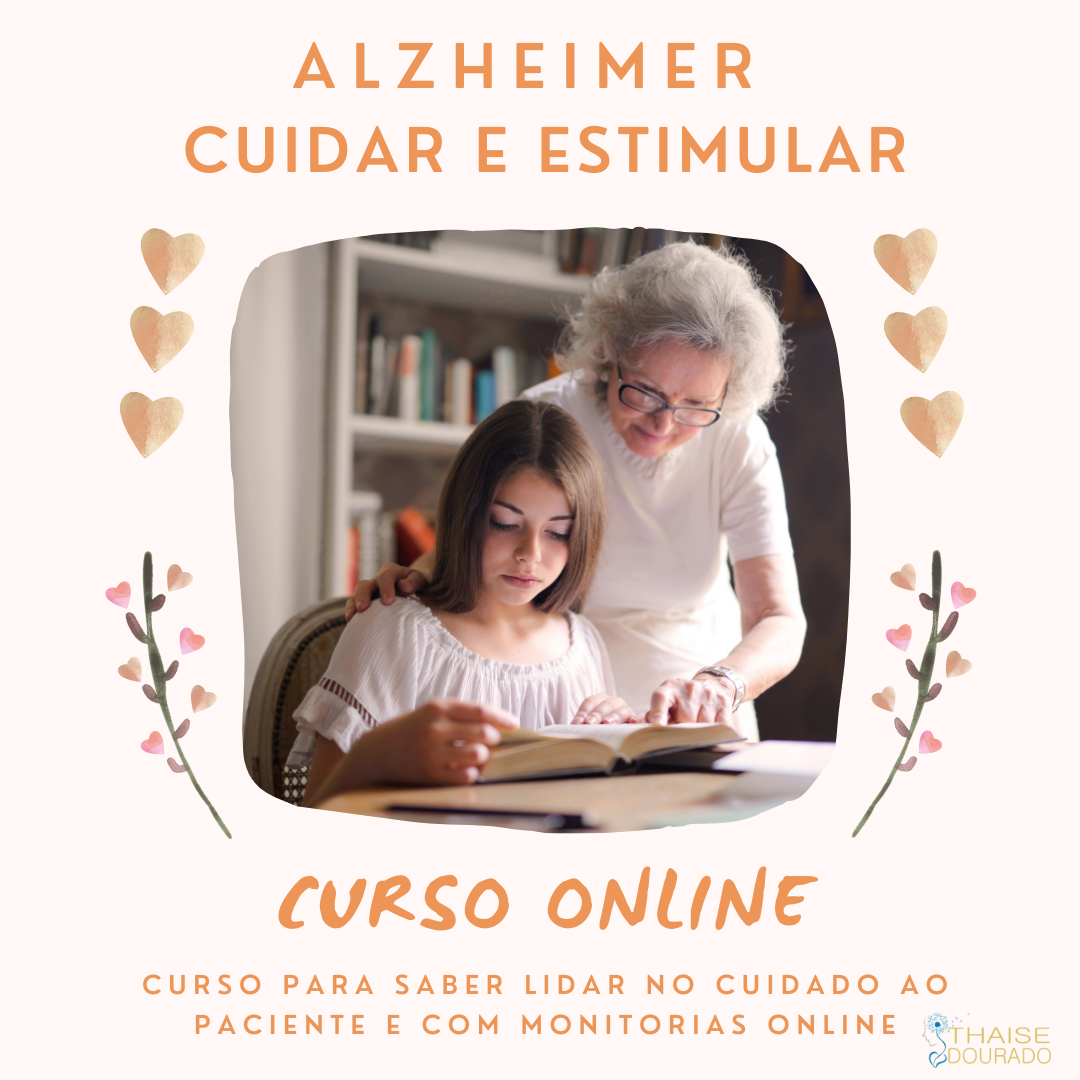 Alzheimer "Cuidar e Estimular" Curso Prático para Lidar com Pacientes com Demência