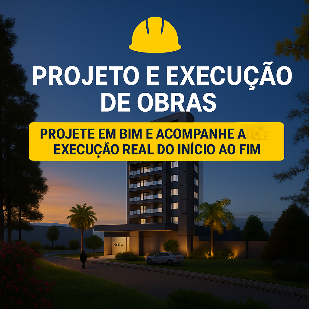 PROJETO E EXECUÇÃO DE OBRAS - FAÇA O PROJETO EM BIM E ACOMPANHE A ...