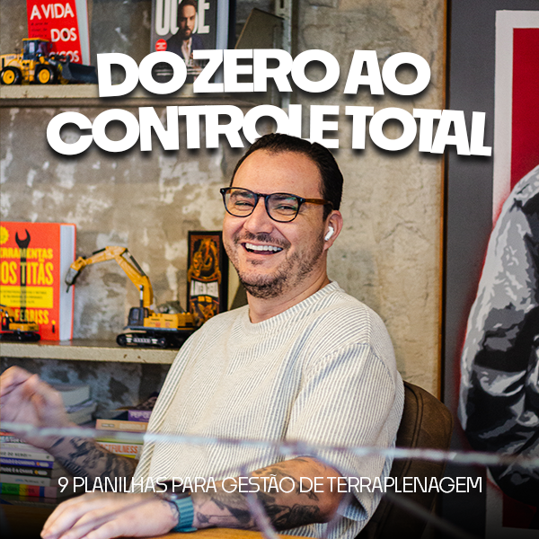 Do Zero ao Controle Total: 9 Planilhas para Gestão de Terraplenagem...