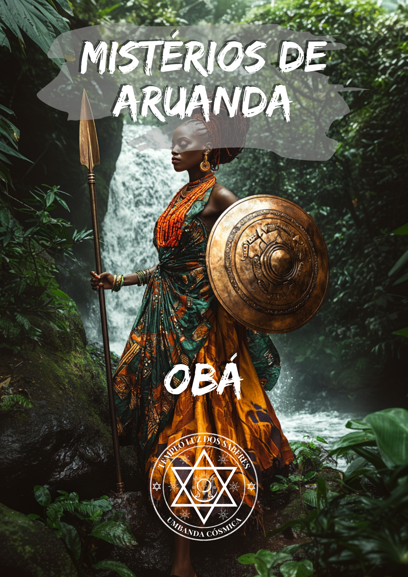 Mistérios de Aruanda - Obá - Templo Luz dos Saberes | Hotmart