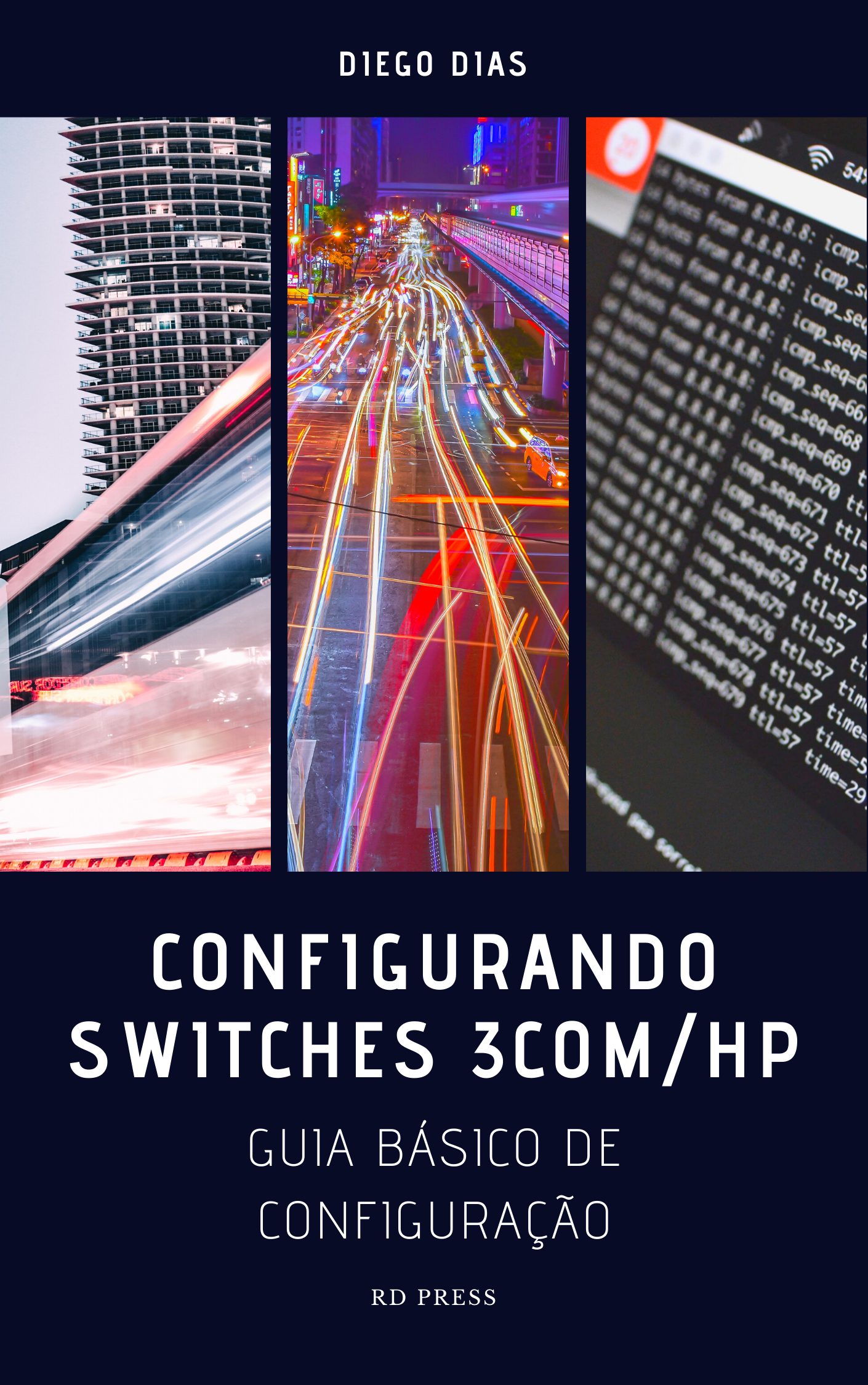Guia Básico para Configuração de Switches 3Com/HP 2.0 - Diego de Mo...