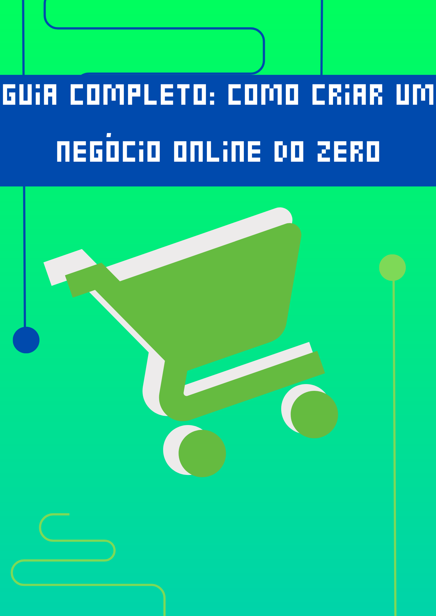 Guia Completo: Como Criar um Negócio Online do Zero - filho do cérb...