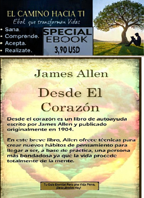 "DESDE EL CORAZÓN" Un Ebook de la Colección "El camino hacia tí ~ E...