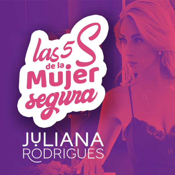 Las 5 S De La Mujer Segura