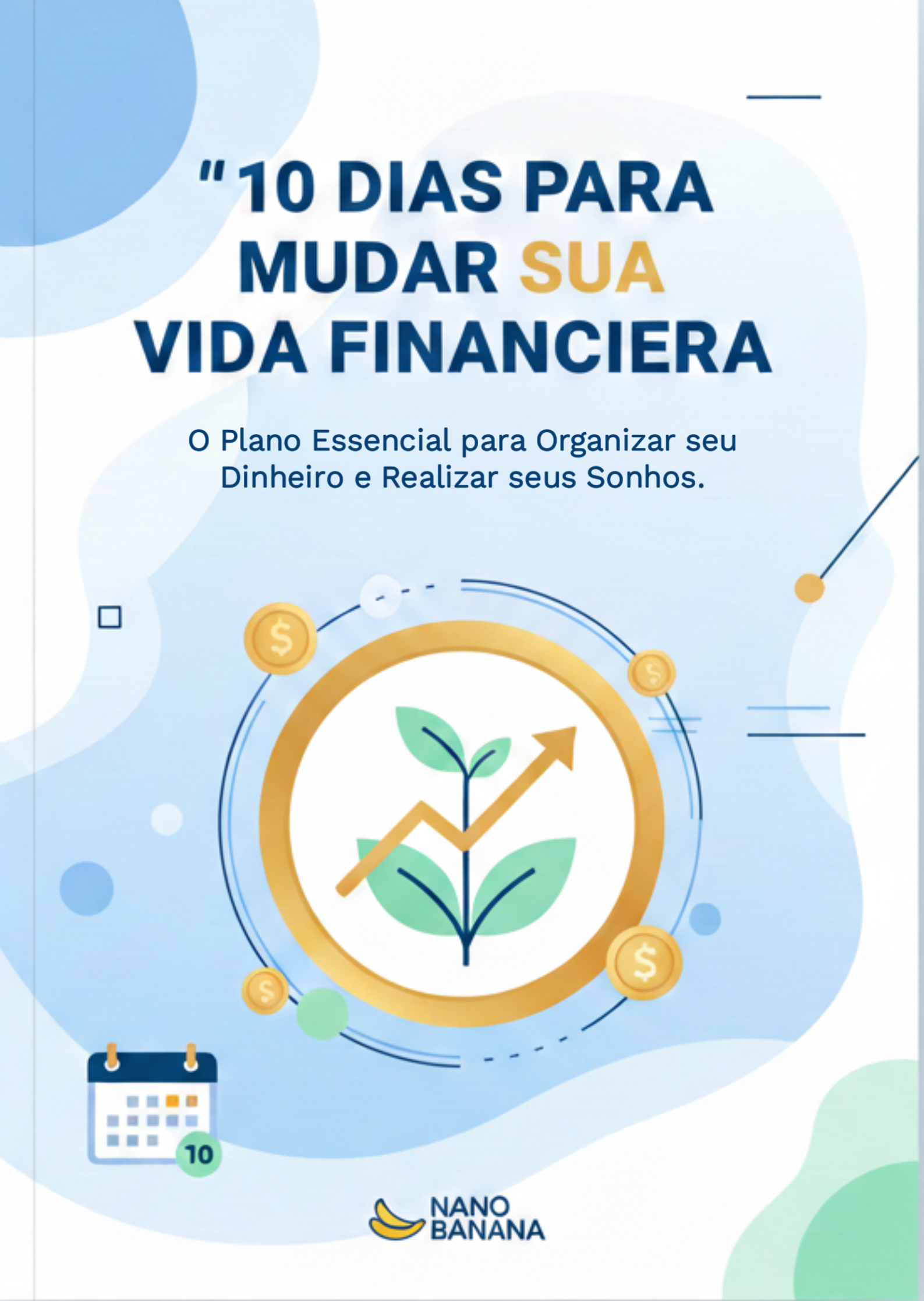 Transforme suas Finanças em 10 Dias: Domine seu Dinheiro - JMSELECT...