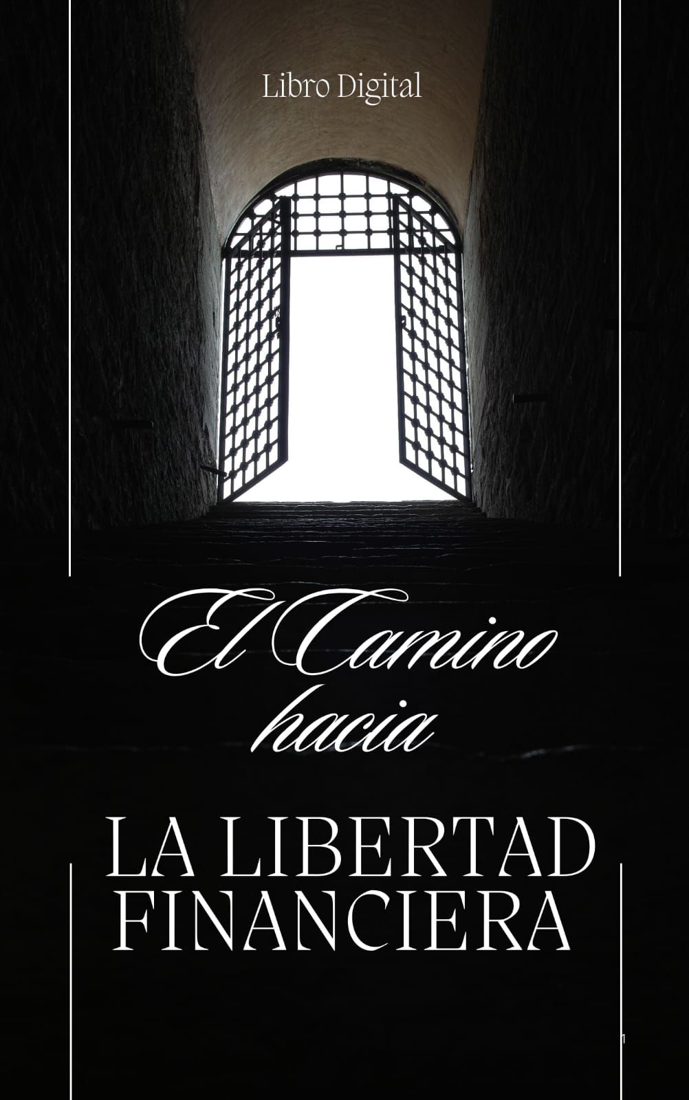 El Camino hacia la Libertad Financiera - Evan BG M | Hotmart
