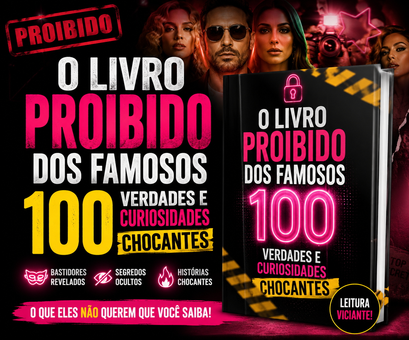 O LIVRO PROIBIDO DOS FAMOSOS: 100 VERDADES CHOCANTES