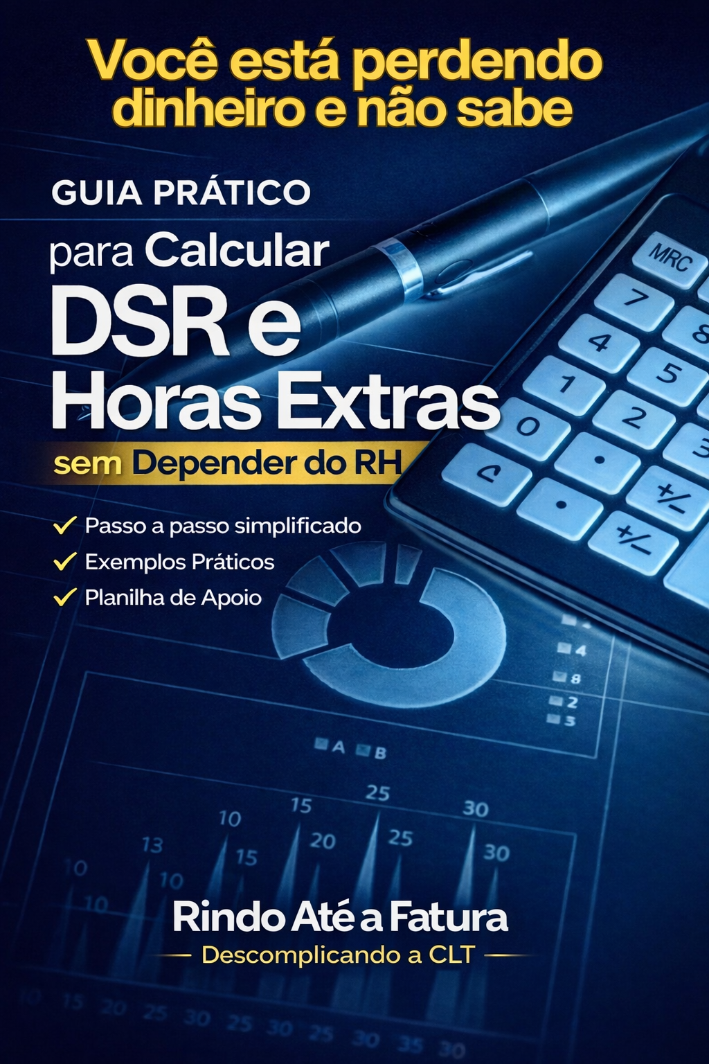 Guia Prático DSR e Horas Extras - Aprenda a Conferir sua Folha - In...