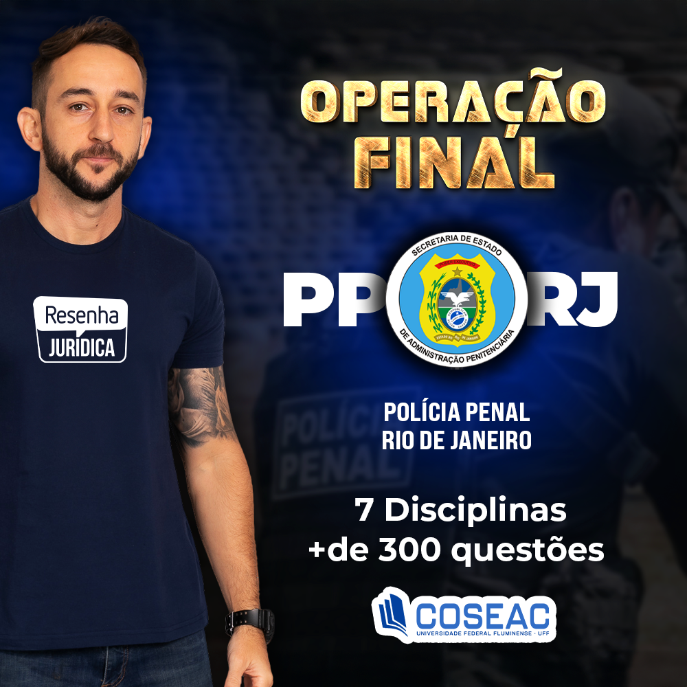 Operação Final (Exercícios: COSEAC) | Polícia Penal Rio de Janeiro (PPRJ)
