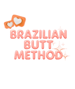 Brazilian Butt Method™ - Shape. Sculpt. Lift. All Naturally – Video...