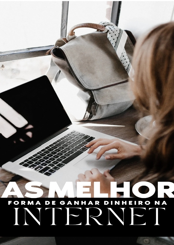 Melhores formas de ganhar dinheiro na internet