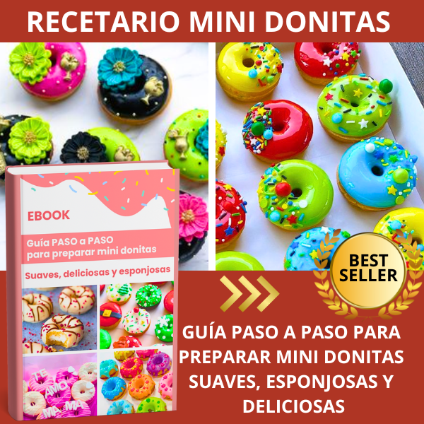 Guía Paso A Paso Para Preparar Mini Donitas Suaves Esponjosas Y De