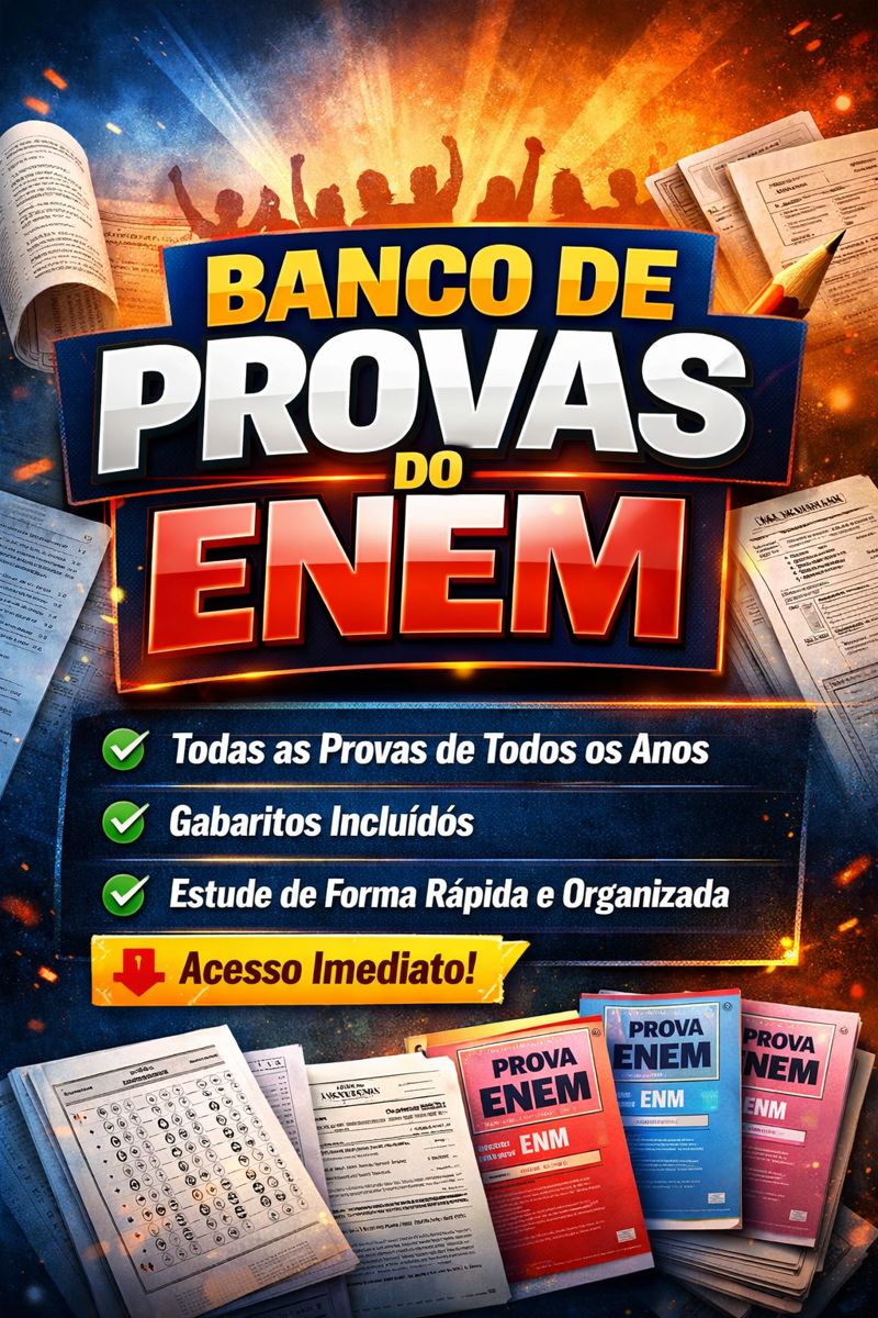 Banco Completo de Provas do ENEM – Todos os Anos 1998 a 2024 - EJ P...
