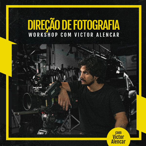 Imagem de capa para o Evento presencial WORKSHOP DIREÇÃO DE FOTOGRAFIA COM VICTOR ALENCAR