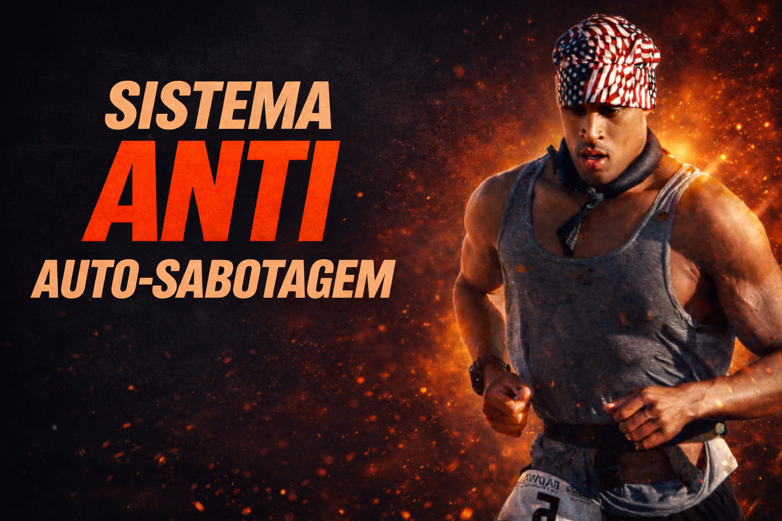 SISTEMA ANTI AUTOSABOTAGEM - João Victor | Hotmart