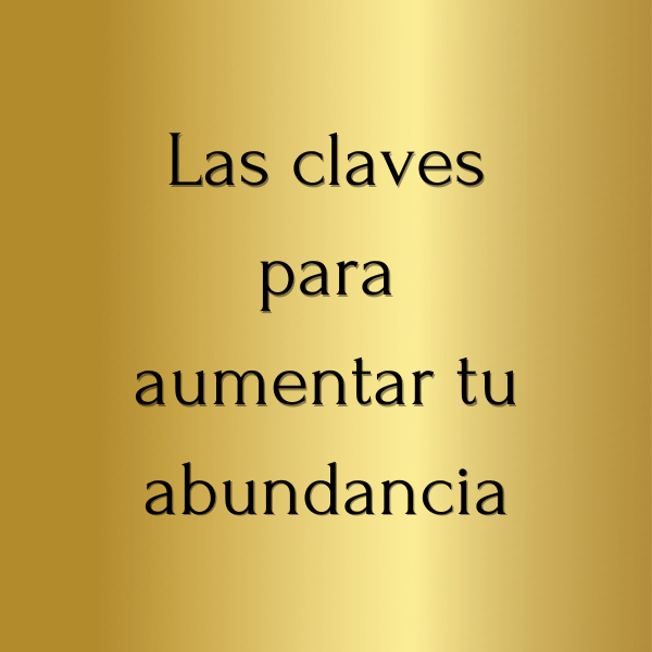 Las Claves para Aumentar tu Abundancia - Virginia Blanes | Hotmart