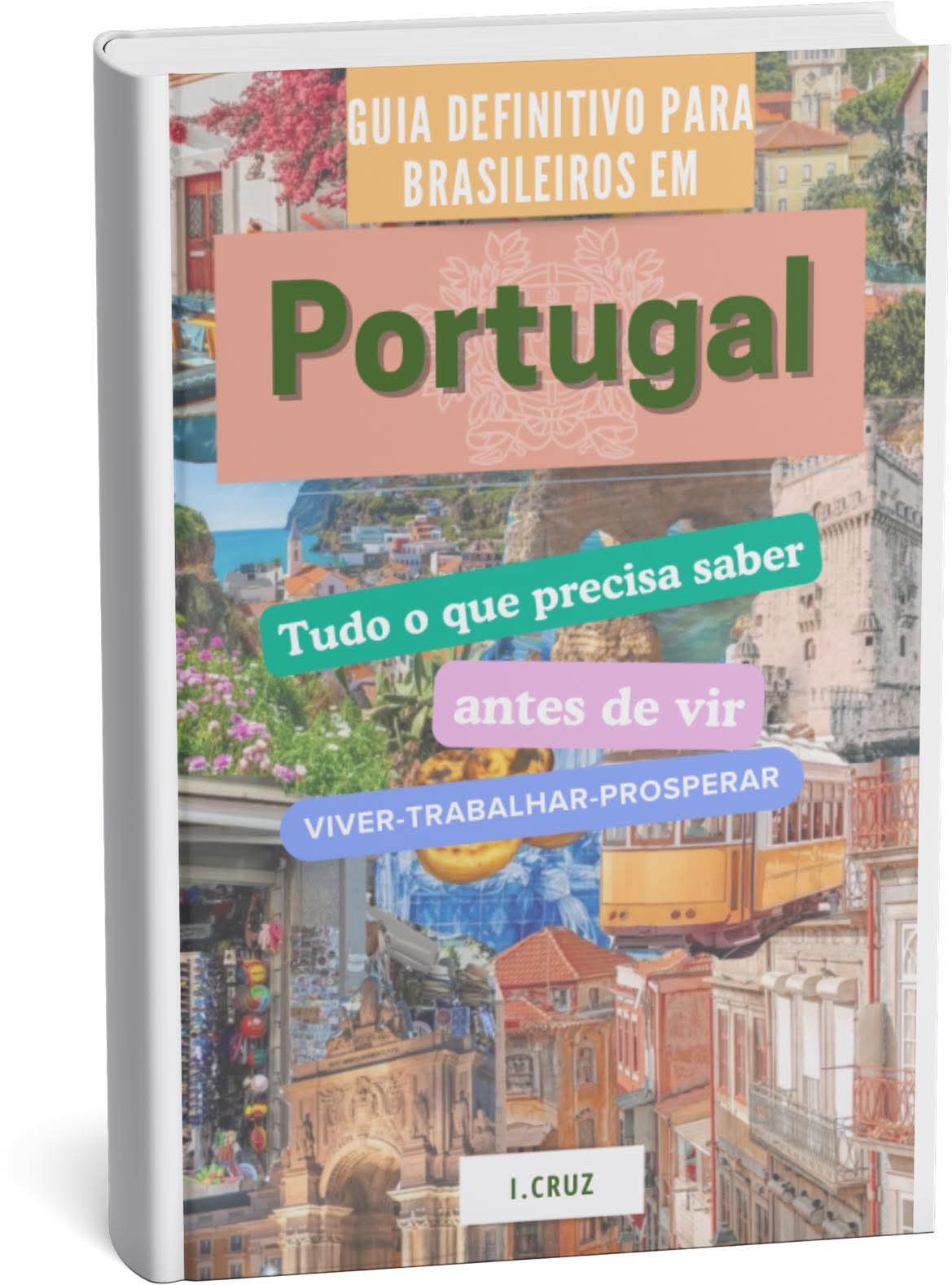 Guia Definitivo para Brasileiros em Portugal