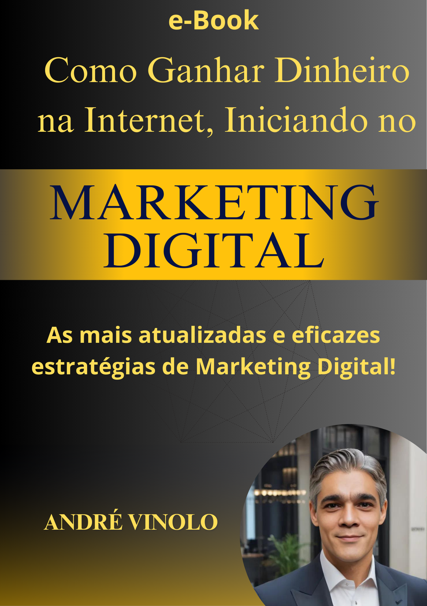 Como Ganhar Dinheiro na Internet, Iniciando no Marketing Digital
