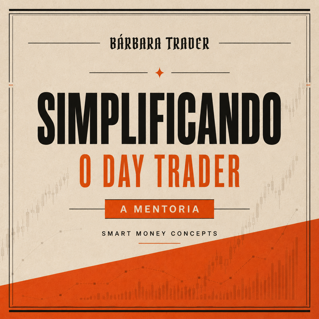 Simplificando Day Trade