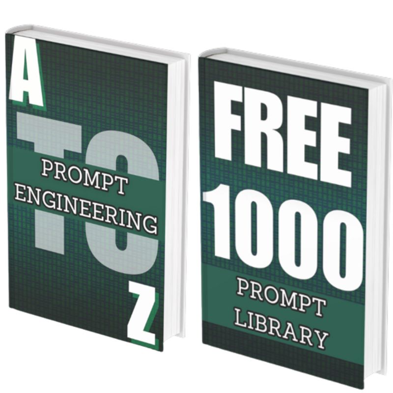 A to Z "Prompt Engineering" + 1000 Prompt Library "FREE" - Growth X...