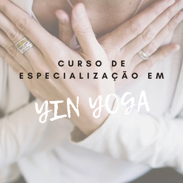 Curso de Especialização em Yin Yoga