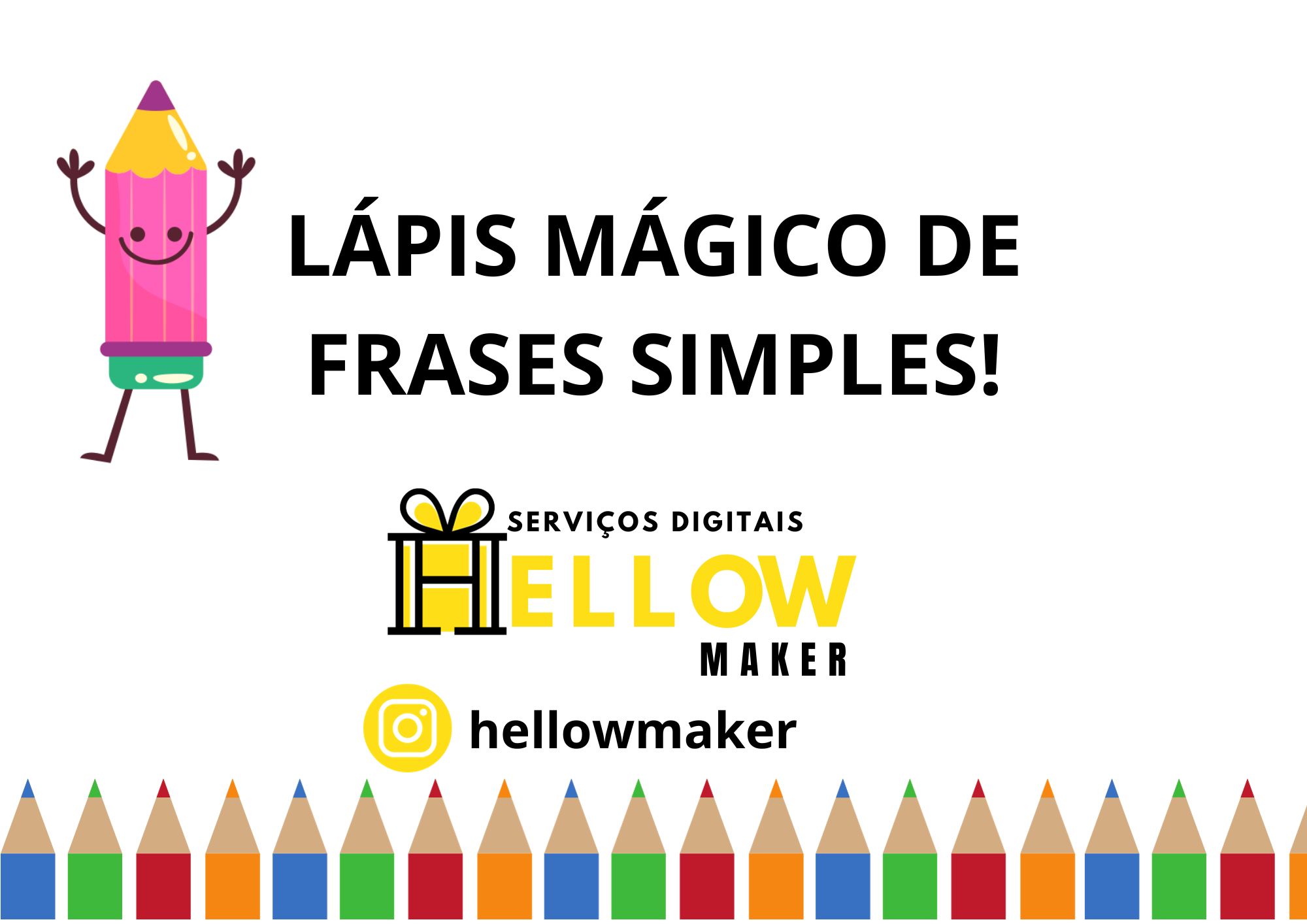 Lápis Mágico de Frases Simples - Cissa Ferreira | Hotmart