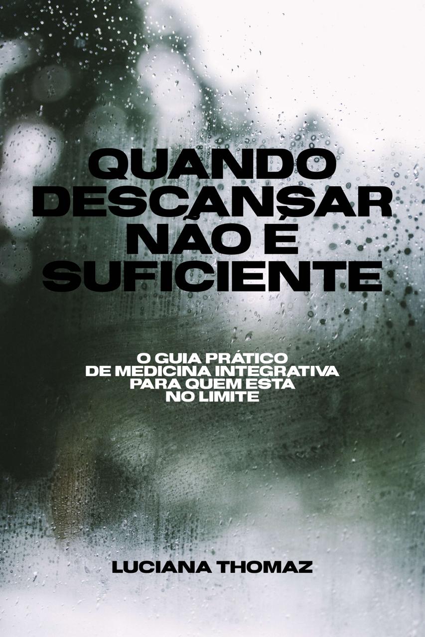 Capa do e-book: Quando descansar não é suficiente