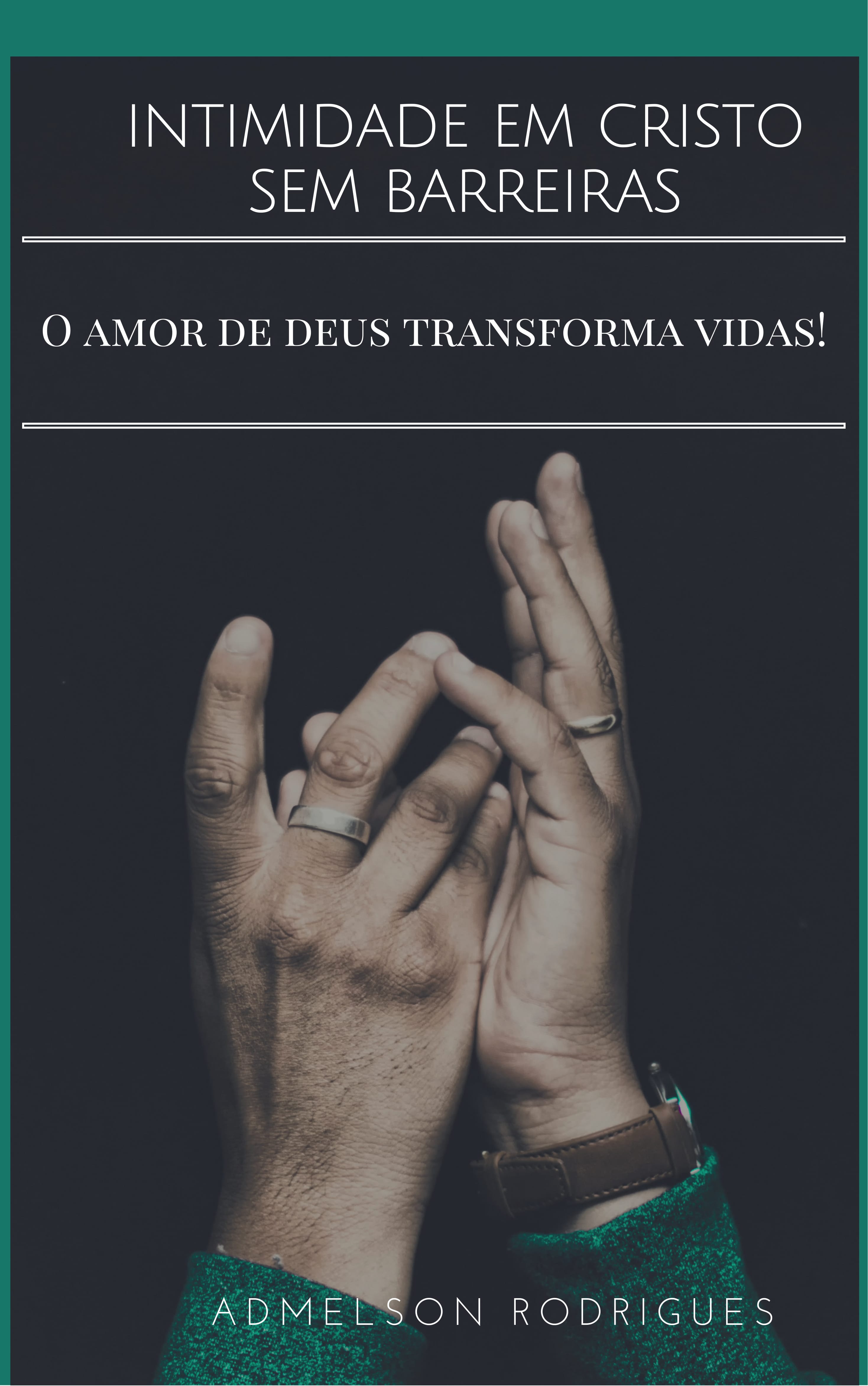 Intimidade em Cristo sem Barreiras