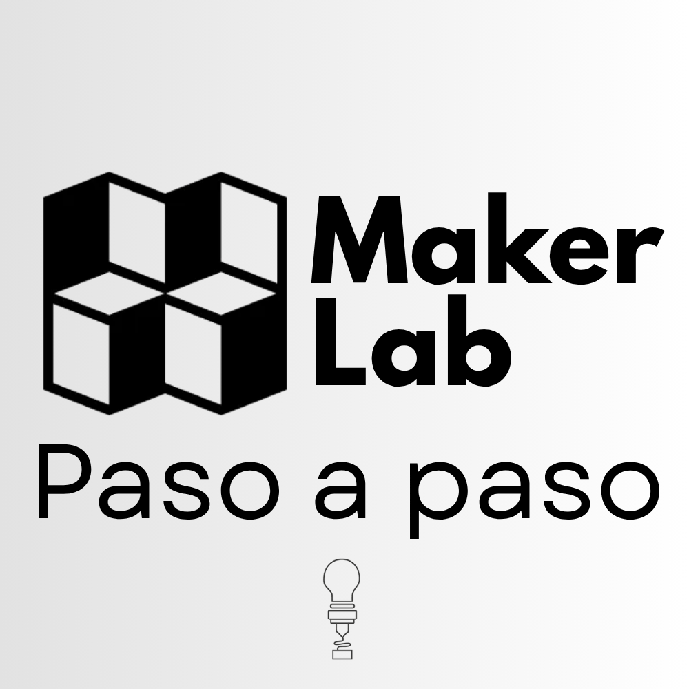 Makerlab paso a paso - Ideas 3D | Hotmart