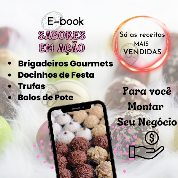 Comece um Negócio de Brigadeiro e Doces Gourmets