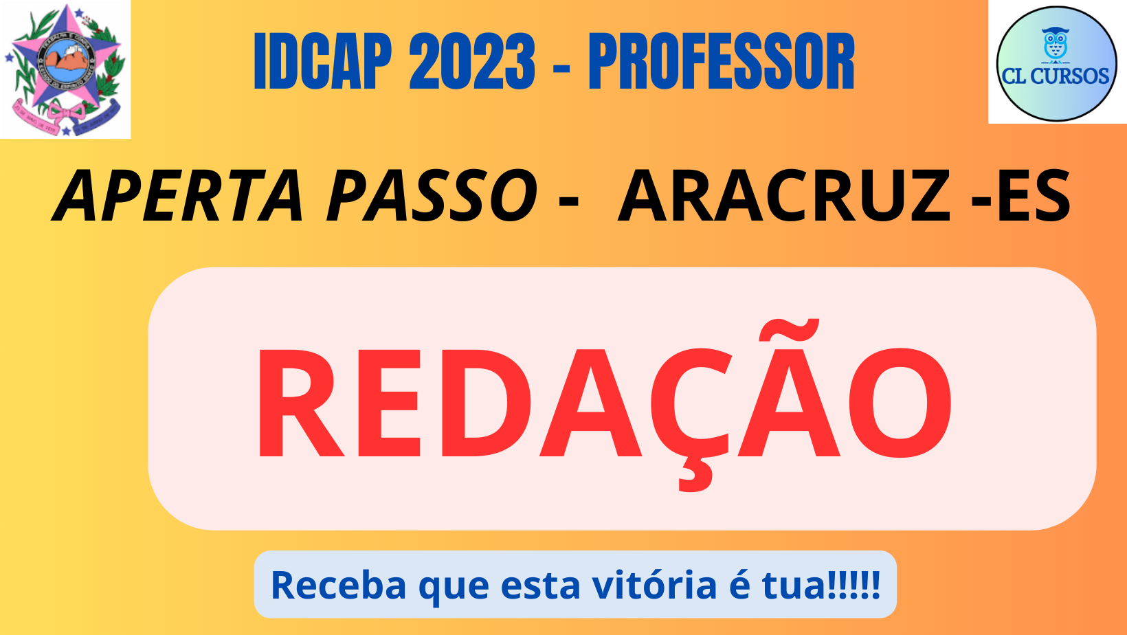 APERTA PASSO -  SEE ARACRUZ -ES - REDAÇÃO 