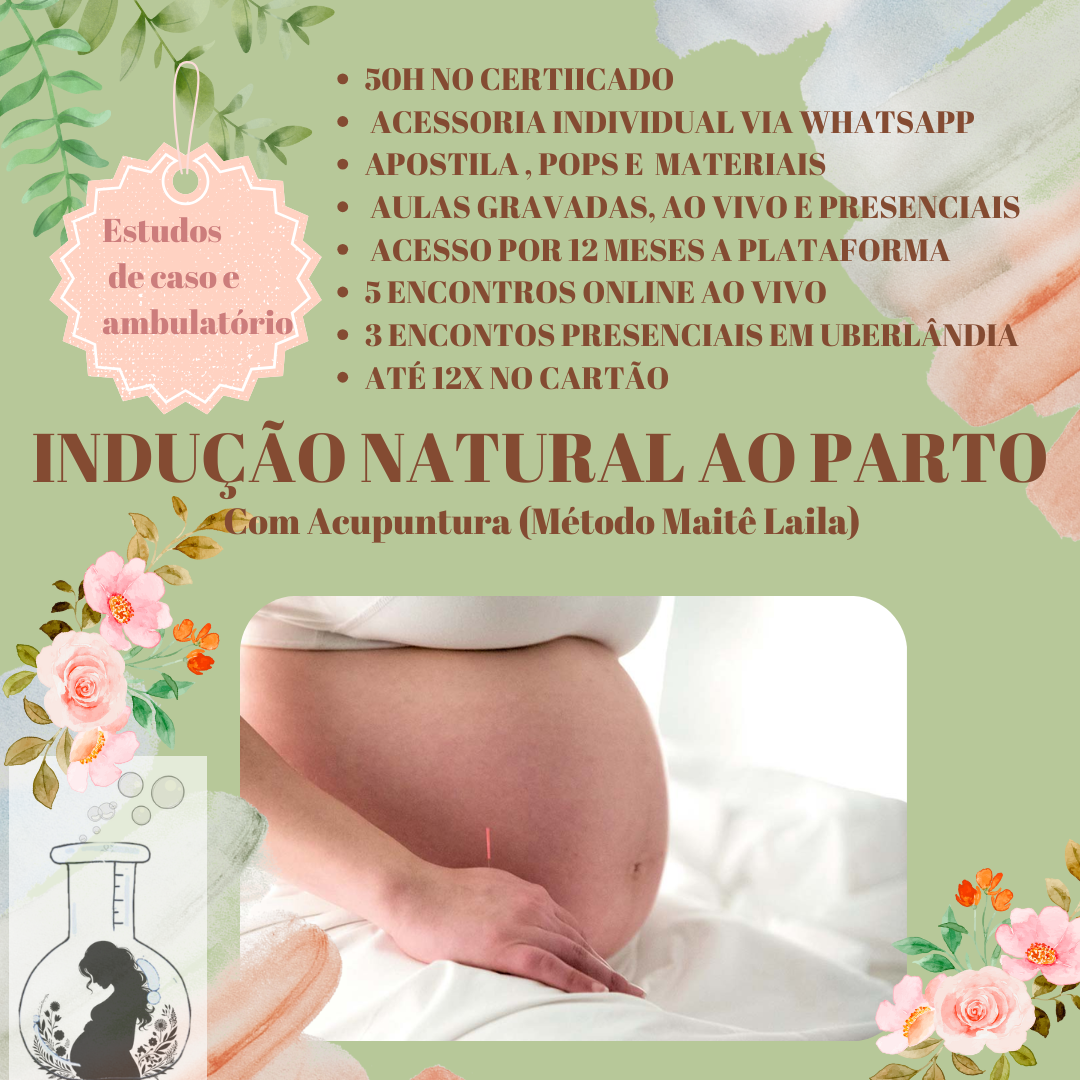 Indução Natural ao Parto com Acupuntura (Método Maitê Laila) - Mait...
