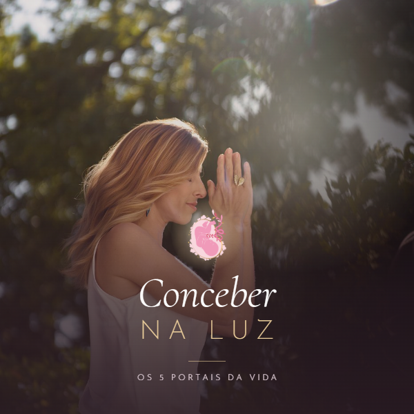 Conceber na Luz — Os 5 Portais da Vida