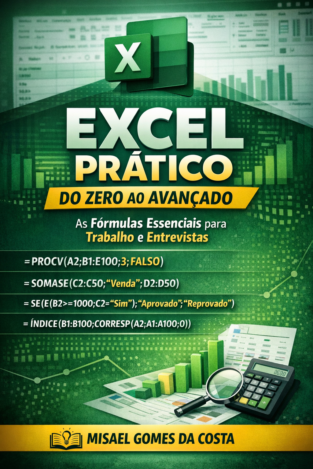 EXCEL PRÁTICO DO ZERO AO AVANÇADO - Misael Gomes da Costa | Hotmart
