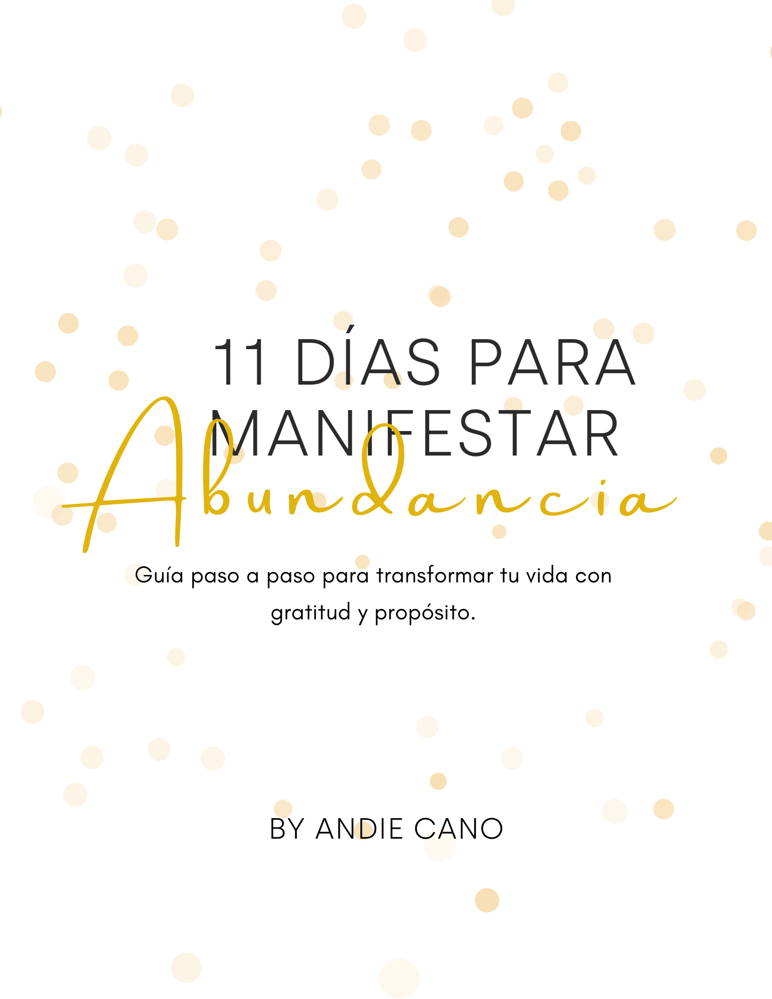 11 Días para manifestar abundancia - Andie Cano | Hotmart