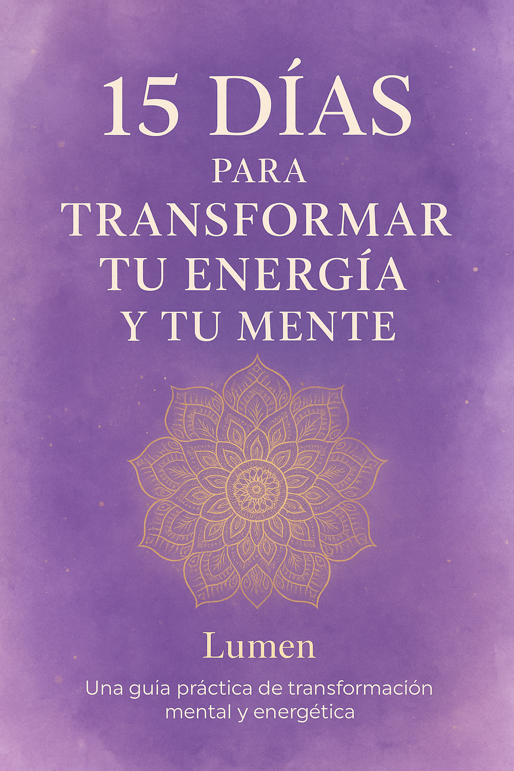 15 Días para Transformar tu Energía y tu Mente | Hotmart